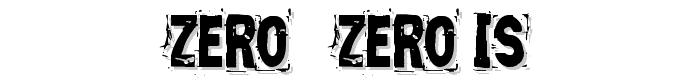 Zero & Zero Is font
